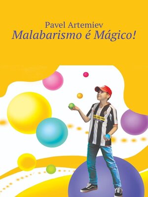 cover image of Malabarismo é Mágico!